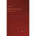 Waverley; Or 'Tis Sixty Years Since: Volume 2 - in large print