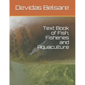 Text Book of Fish, Fisheries and Aquaculture