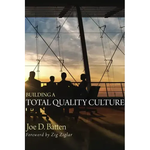 Building a Total Quality Culture