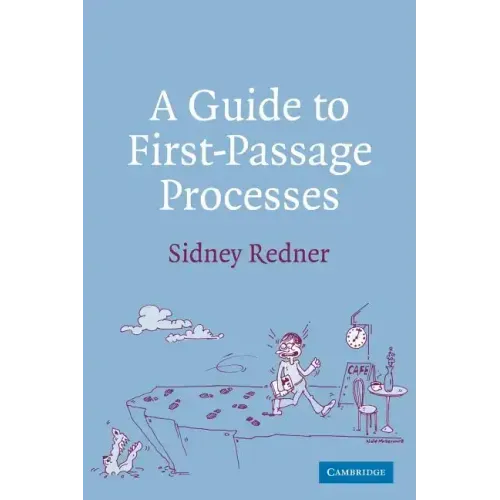 A Guide to First-Passage Processes