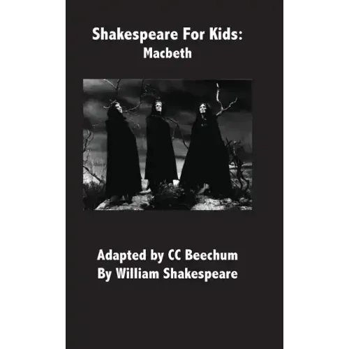 Shakespeare for Kids: Macbeth