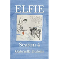 Elfie: Season 4