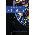 A Song at Midnight: More Sermons of Hope and Assurance