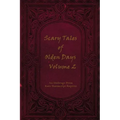 Scary Tales of Olden Days Volume 2: 'Folklore and Legends of the Old World'