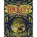 The Thickety: A Path Begins