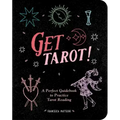 Get Tarot!: A Perfect Guidebook to Practice Tarot Reading