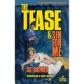 The Tease / Sin for Me