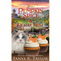 Pumpkin Spice & Deadly Heist: A Cozy Mystery