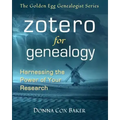 Zotero for Genealogy: Harnessing the Power of Your Research
