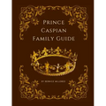 Prince Caspian Family Guide