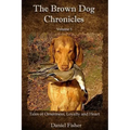 The Brown Dog Chronicles