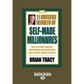 The 21 Success Secrets of Self-Made Millionaires: How to Achieve Financial Independence Faster and Easier Than You Ever Thought Possible (Easyread Lar