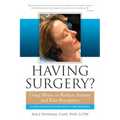 Having Surgery?: Using Music to Reduce Anxiety and Pain Perception