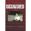 Miswired