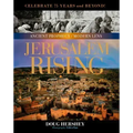 Jerusalem Rising: The City of Peace Reawakens
