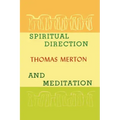 Spiritual Direction and Meditation