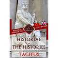 Historiae - The Histories: Bilingual parallel text: Latin - English