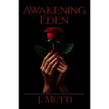 Awakening Eden
