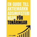 En guide till aktiemarknadsinvesteringar för tonåringar: Hur man säkrar ett liv med ekonomisk frihet genom investeringars kraft