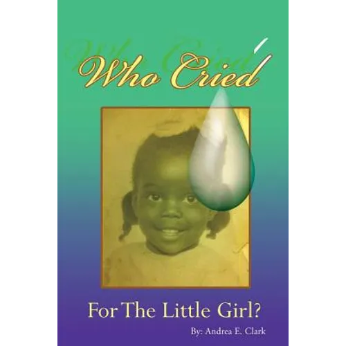 Who Cried for the Little Girl