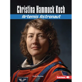 Christina Hammock Koch: Artemis Astronaut