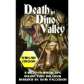Death in Dino Valley (Bargain Edition): A Micro Chapbook RPG Deluxe Core Rulebook