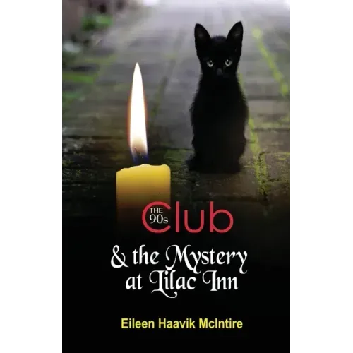 The 90s Club & the Mystery at Lilac Inn