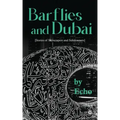 Barflies and Dubai: Stories of Skyscrapers and Sundowners