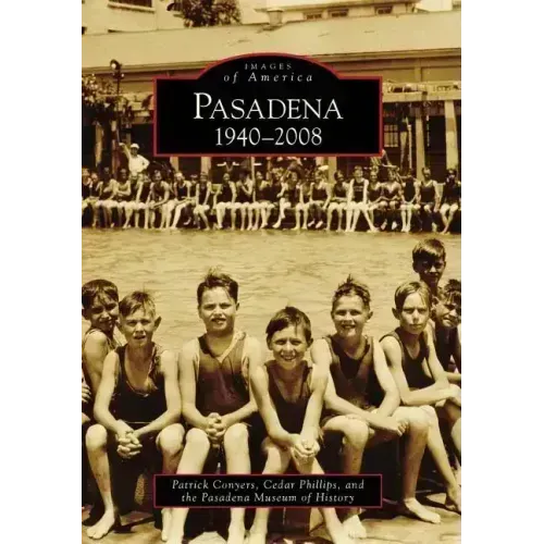 Pasadena: 1940-2008