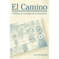 El Camino: Walking to Santiago de Compostela