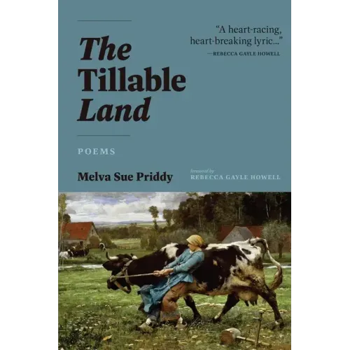 The Tillable Land: Poems