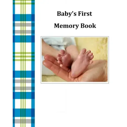 Baby's First Memory Book: Baby's First Memory Book; Baby Boy Plaid