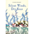 Silent Winds, Dry Seas
