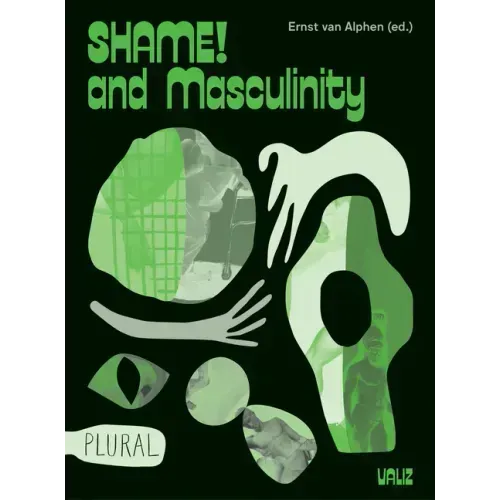 Shame! and Masculinity
