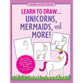 Learn to Draw... Unicorns, Mermaids & More!