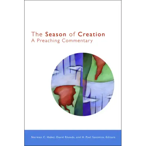 The Season of Creation: A Preaching Commentary