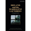 Ireland and the Magdalene Laundries: A Campaign for Justice