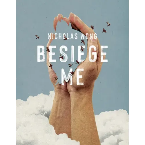 Besiege Me