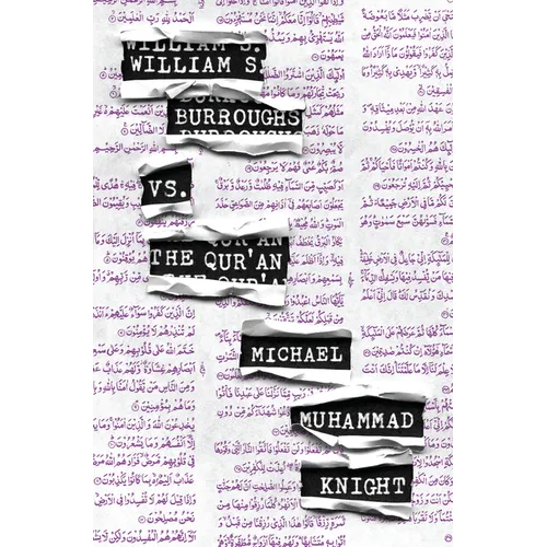 William S. Burroughs vs. The Qur'an
