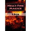 Hell's Fire Magick