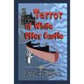 Terror at White Otter Castle