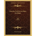 Derecho Civil De Los Hijos Sacrilegos: Tesis (1893)