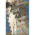 A sad story told with a smile: A Holocaust survivors story