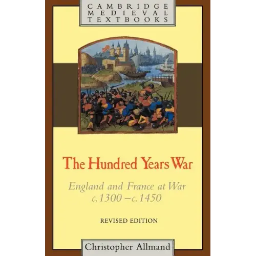 The Hundred Years War: Revised Edition