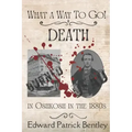 What a Way to Go: Death in Oshkosh in the 1880s