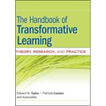 The Handbook of Transformative Learning: Theory, Research, and Practice