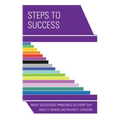 Steps to Success: What Successful Principals Do Everyday