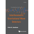 Fundamentals of Interferometric Gravitational Wave Detectors (Second Edition)