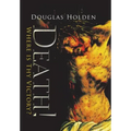 Death!: Where Is Thy Victory?