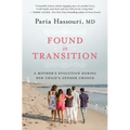 Found in Transition: A Mother's Evolution During Her Child's Gender Change